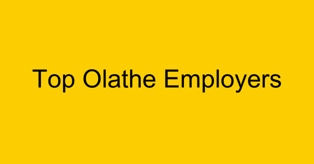 Top Olathe Employers