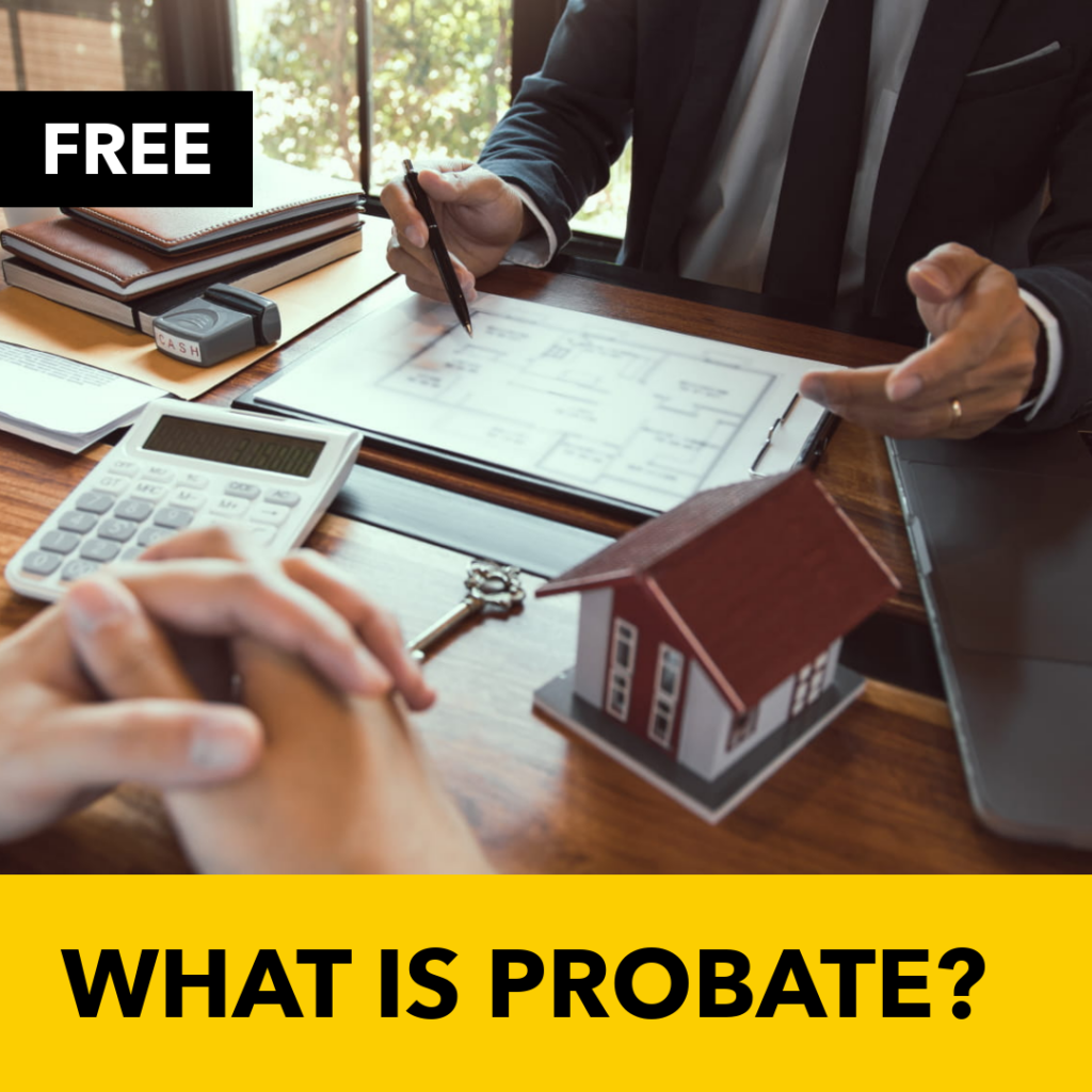 Download this free report about what is probate.